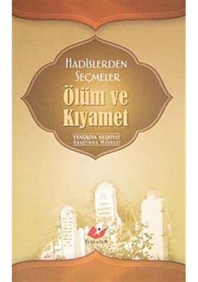 Hadislerden Seçmeler Ölüm ve Kıyamet / Komisyon