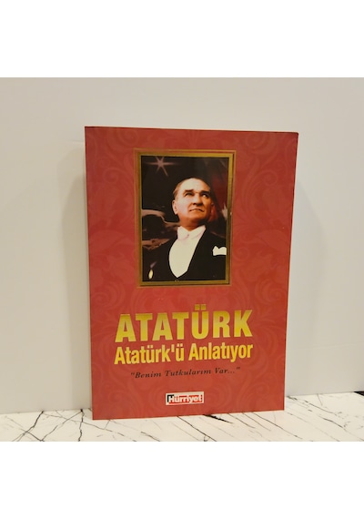 Atatürk Atatürk'ü Anlatıyor -benim Tutkularım Var- 1881-1919-
