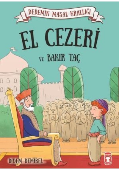 El Cezeri ve Bakır Taç - Dedemin Masal Krallığı 1