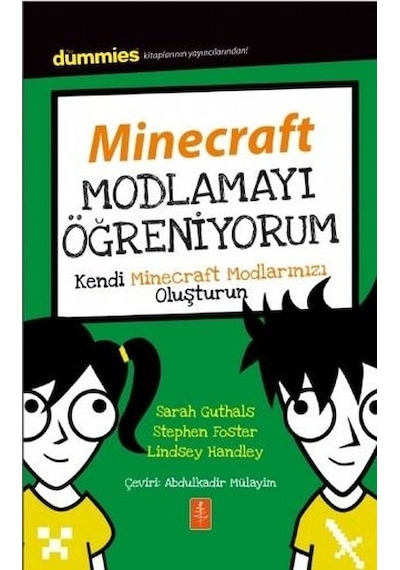 Minecraft Modlamayı Öğreniyorum - Sarah Guthals -  Lindsey Handley - Nobel Yaşam