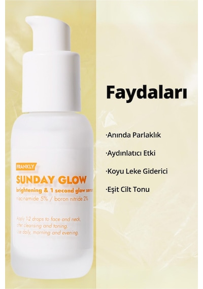 Frankly %5 Niacinamide İçeren Cilt Tonu Eşitleyici Aydınlatıcı Ve Leke Karşıtı Sunday Glow Serum 37 ML
