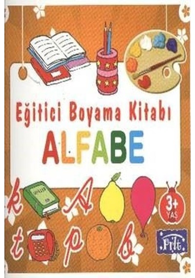 Eğitici Boyama Kitabı-Alfabe- Parıltı Yayınları