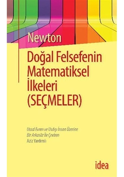 Doğal Felsefenin Matematiksel İlkeleri (Seçmeler) / Isaac Newton