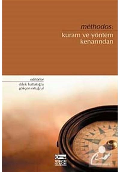 Methodos: Kuram ve Yöntem Kenarından / Kolektif
