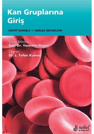 Kan Gruplarına Giriş- Nobel Tıp Kitabevleri
