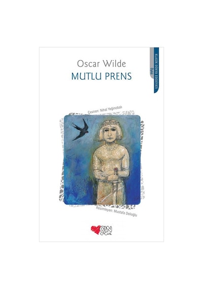 Mutlu Prens - Oscar Wilde - Can Çocuk Yayınları