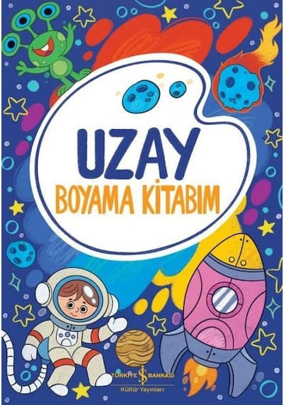 Uzay Boyama Kitabım- İş Bankası Kültür Yayınları