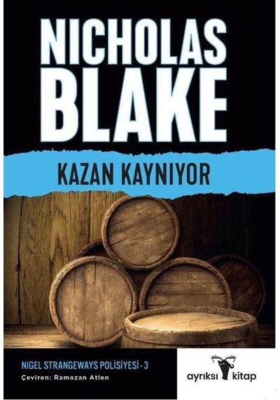 Kazan Kaynıyor / Nigel Strangeways Serisi / Nicholas Blake