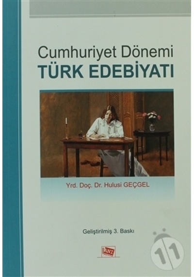 Cumhuriyet Dönemi Türk Edebiyatı - Hulusi Geçgel - Anı Yayıncılık