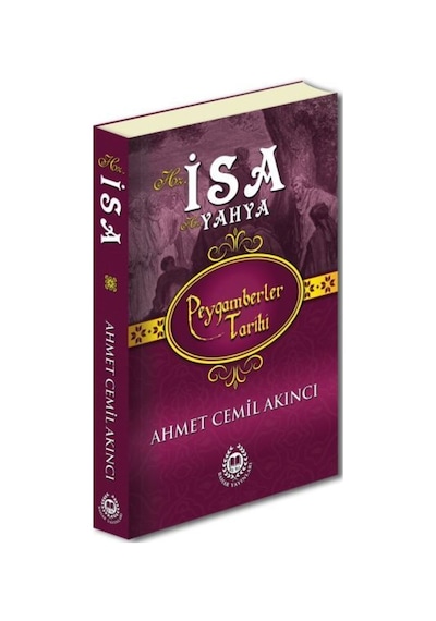 Peygamberler Tarihi - Hz.Isa Hz.Yahya (Ciltli) 9789754506693