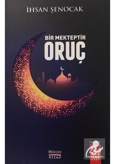 Bir Mekteptir Oruç / İhsan Şenocak 9786056753602