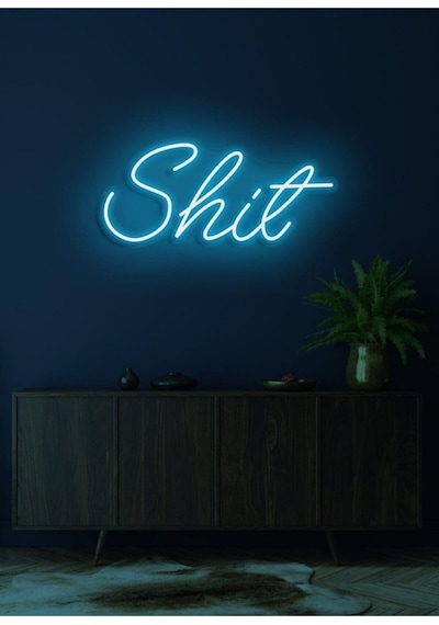 Shit Yazılı Neon Tabela Turkuaz
