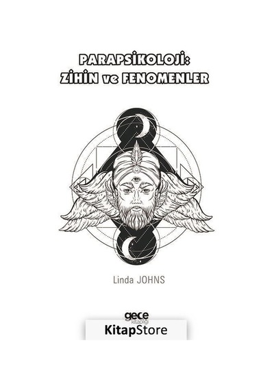Parapsikoloji: Zihin ve Fenomenler - Linda Johns - Gece Kitaplığı