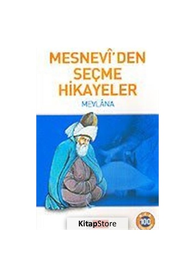 Mesnevi'den Seçme Hikayeler - Mevlana Celaleddin-i Rumi - Birey Yayıncılık