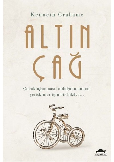 Altın Çağ - Kenneth Grahame - Maya Kitap