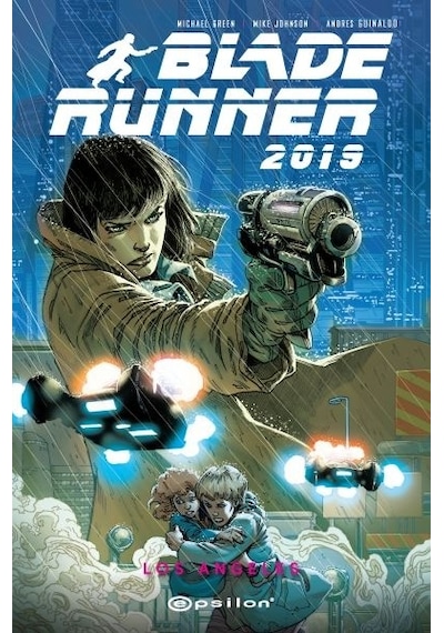 Blade Runner 2019 - Volume 1 - Andres Guinaldo - Epsilon Yayınevi