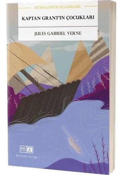 Kaptan Grantın Çocukları - Jules Verne - MK Mirhan Kitap