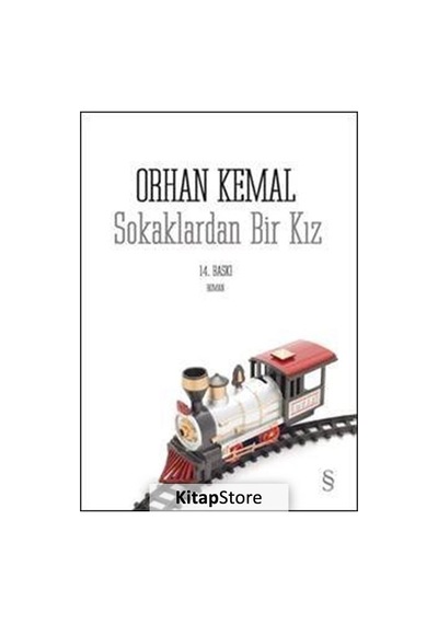Kitapstore Sokaklardan Bir Kız / Orhan Kemal