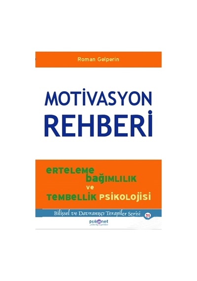 Motivasyon Rehberi - Roman Gelperin - Psikonet
