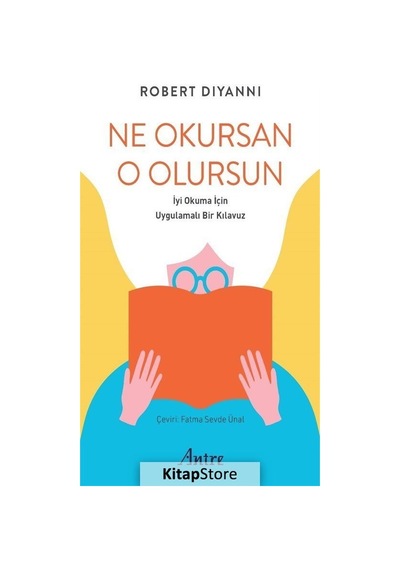 Ne Okursan O Olursun - Robert Diyanni - Antre Kitap