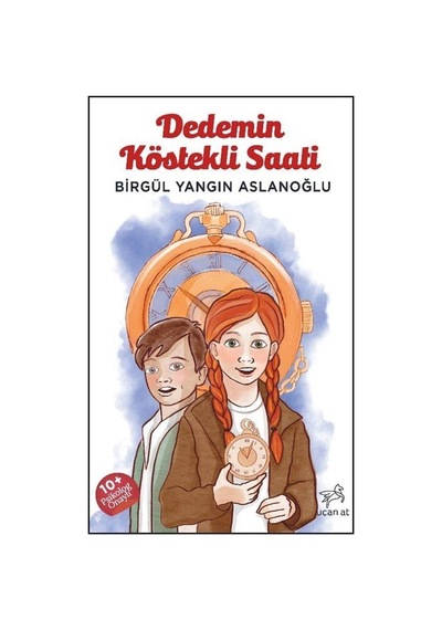 Dedemin Köstekli Saati / Birgül Yangın Aslanoğlu