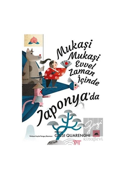 Mukaşi Mukaşi Evvel Zaman İçinde Japonya’da