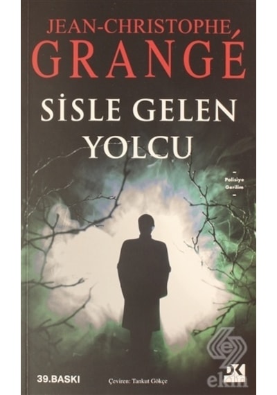 Sisle Gelen Yolcu/Jean Christophe Grange
