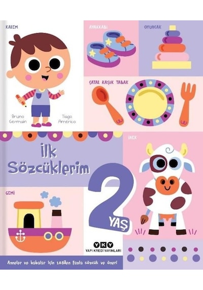 İlk Sözcüklerim 2 Yaş - Bruno Germain - Yapı Kredi Yayınları