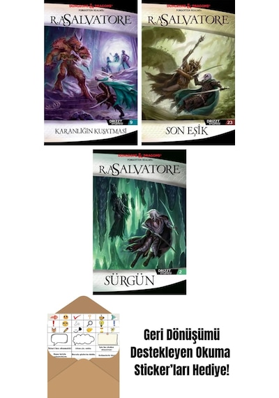 Karanlığın Kuşatması Drizzt Efsanesi 9. Kitap + Son Eşik Drizzt Efsanesi 23. Kitap + Sürgün Drizzt Efsanesi 2. Kitap