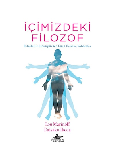 İçimizdeki Filozof: Felsefenin Dönüştürücü Gücü Üzerine Sohbetler