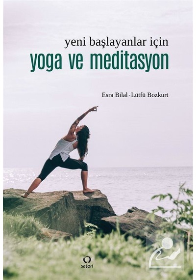 Yeni Başlayanlar İçin Yoga Ve Meditasyon / Lütfü Bozkurt
