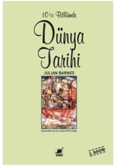 Dünya Tarihi-10.1/2 Bölümünde - Julian Barnes - Ayrıntı Yayınları