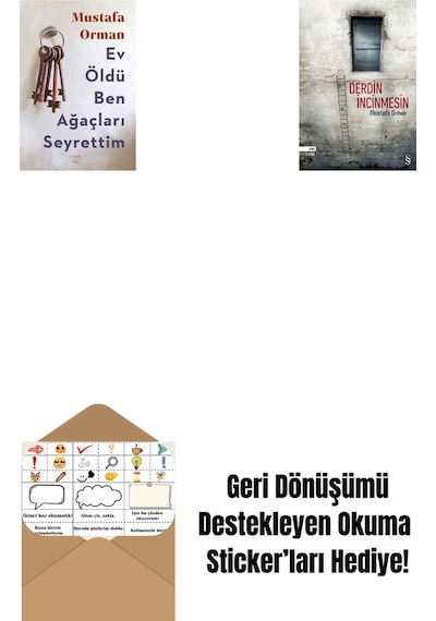 Ev Öldü Ben Ağaçları Seyrettim + Derdin İncinmesin + Okuma Sticker'ları