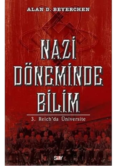Nazi Döneminde Bilim: 3. Reich Da Üniversite