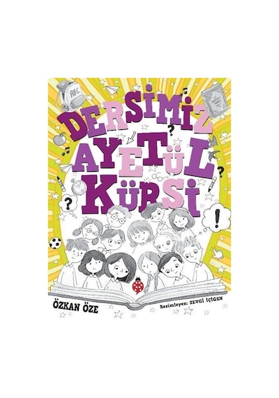 Dersimiz Ayetü'l Kürsi / Özkan Öze