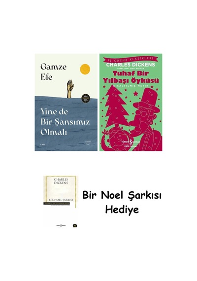 Yine De Bir Şansımız Olmalı + Tuhaf Bir Yılbaşı Öyküsü + Bir Noel Şarkısı