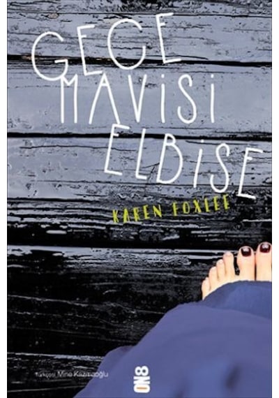 Gece Mavisi Elbise - Karen Foxlee - On8 Kitap