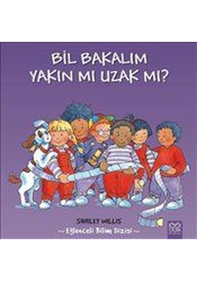 Bil Bakalım Yakın mı Uzak mı? - Shirley Willis - 1001 Çiçek