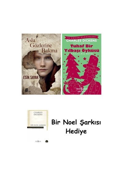 Asla Gözlerine Bakma + Tuhaf Bir Yılbaşı Öyküsü + Bir Noel Şarkısı