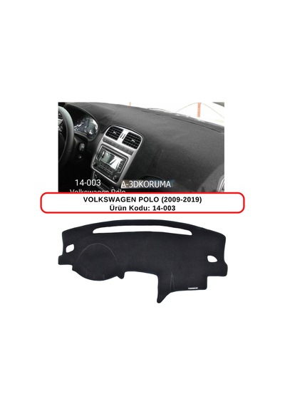 VOLKSWAGEN Polo (2009-2019) TORPİDO KORUMASI / HALISI / ÖRTÜSÜ / KILIFI