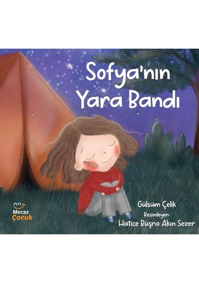 Sofya'nın Yara Bandı - Gülsüm Çelik - Mecaz Çocuk
