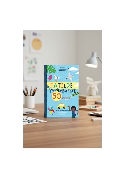 Tatilde Yapılacak Etkinlikler - Eğlenceli Kitap