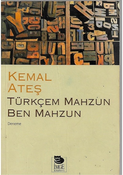 Türkçem Mahzun Ben Mahzun