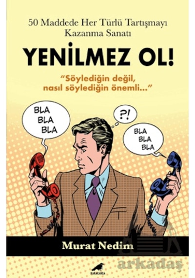 50 Maddede Her Türlü Tartışmayı Kazanma Sanatı