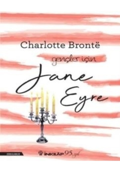 Jane Eyre-Gençler İçin - Charlotte Bronte - İnkılap Kitabevi