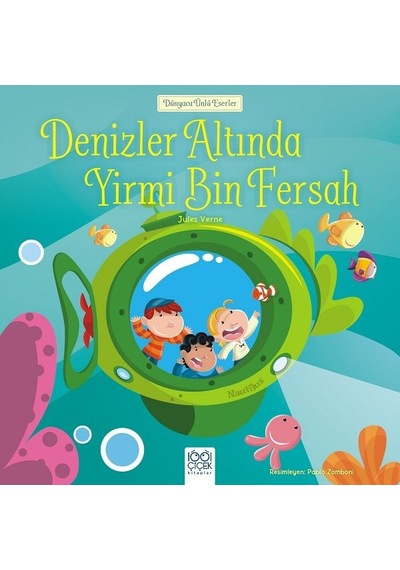 Dünyaca Ünlü Eserler - Denizler Altında Yirmi Bin Fersah