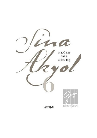 Mayıs Yayınları - Meğer Söz Gümüş