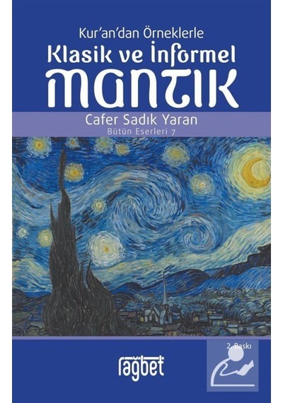 Kur'An'Dan Örneklerle Klasik Ve Informel Mantık / Prof. Dr. Ca... 9786057699718