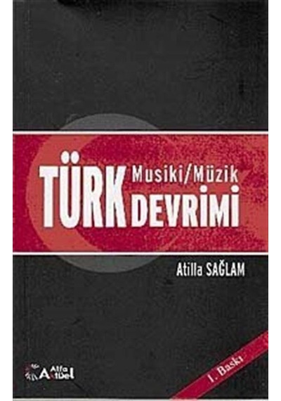 Türk Devrimi (Musiki/Müzik) - Atilla Sağlam - Alfa Aktüel