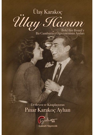 Ülay Hanım / Ülay Karakoç
